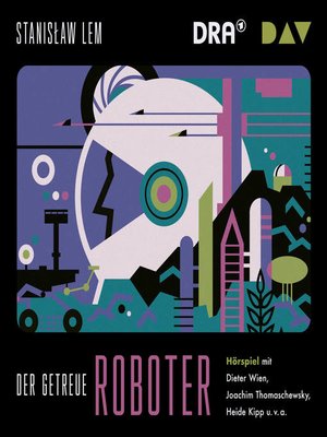 cover image of Der getreue Roboter
